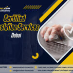 Certified Translation Services in Dubai