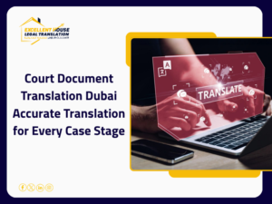 court document translation Dubai