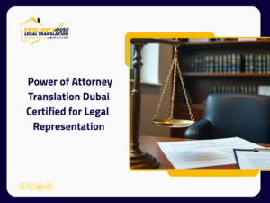 power of attorney translation Dubai