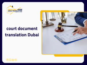 court document translation Dubai
