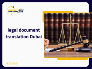 legal document translation Dubai