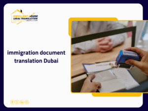 immigration document translation Dubai